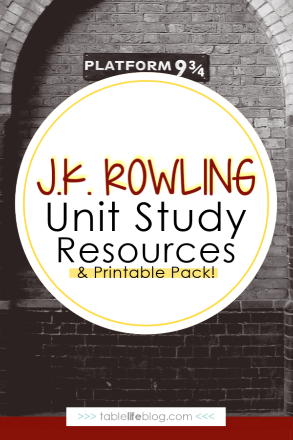 J.K. Rowling Unit Study with Free Printable Pack