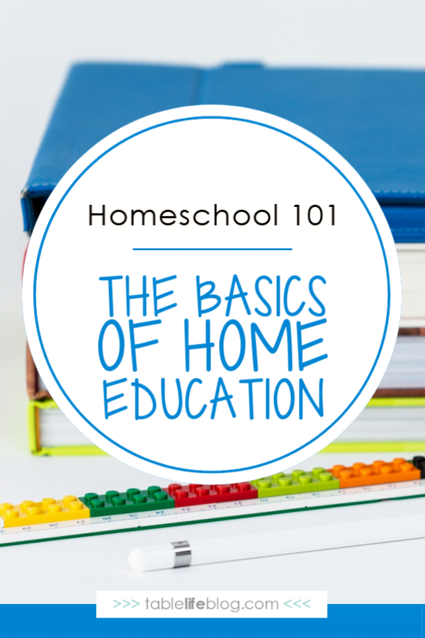 Homeschool 101: The Basics of Home Education