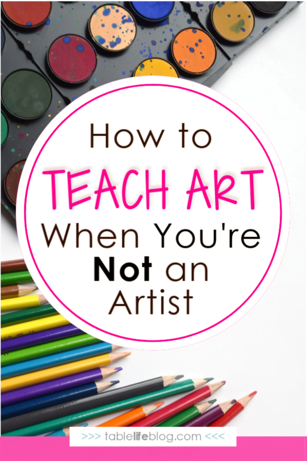 Easy ways to teach art in your homeschool when it's not an artist
