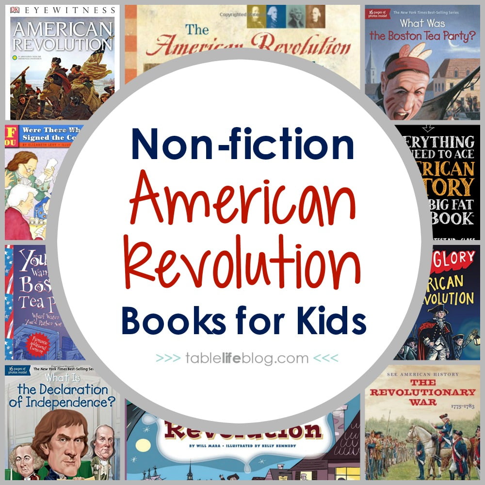 100 Ways to Study the American Revolution - Non fiction American Revolution Books for Kids