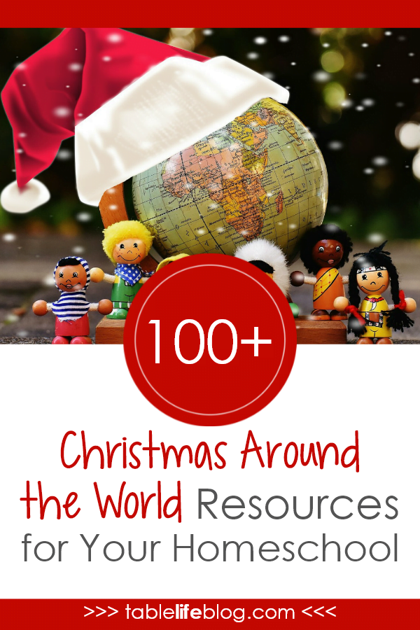 100 Christmas Around the World Resources for Your Homeschool