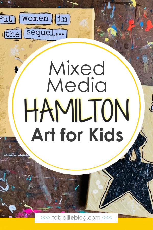 Looking for ways to incorporate the inspiring messages from Hamilton into your learning plans? We've got a fun mixed media Hamilton art tutorial for you to enjoy with your kids!