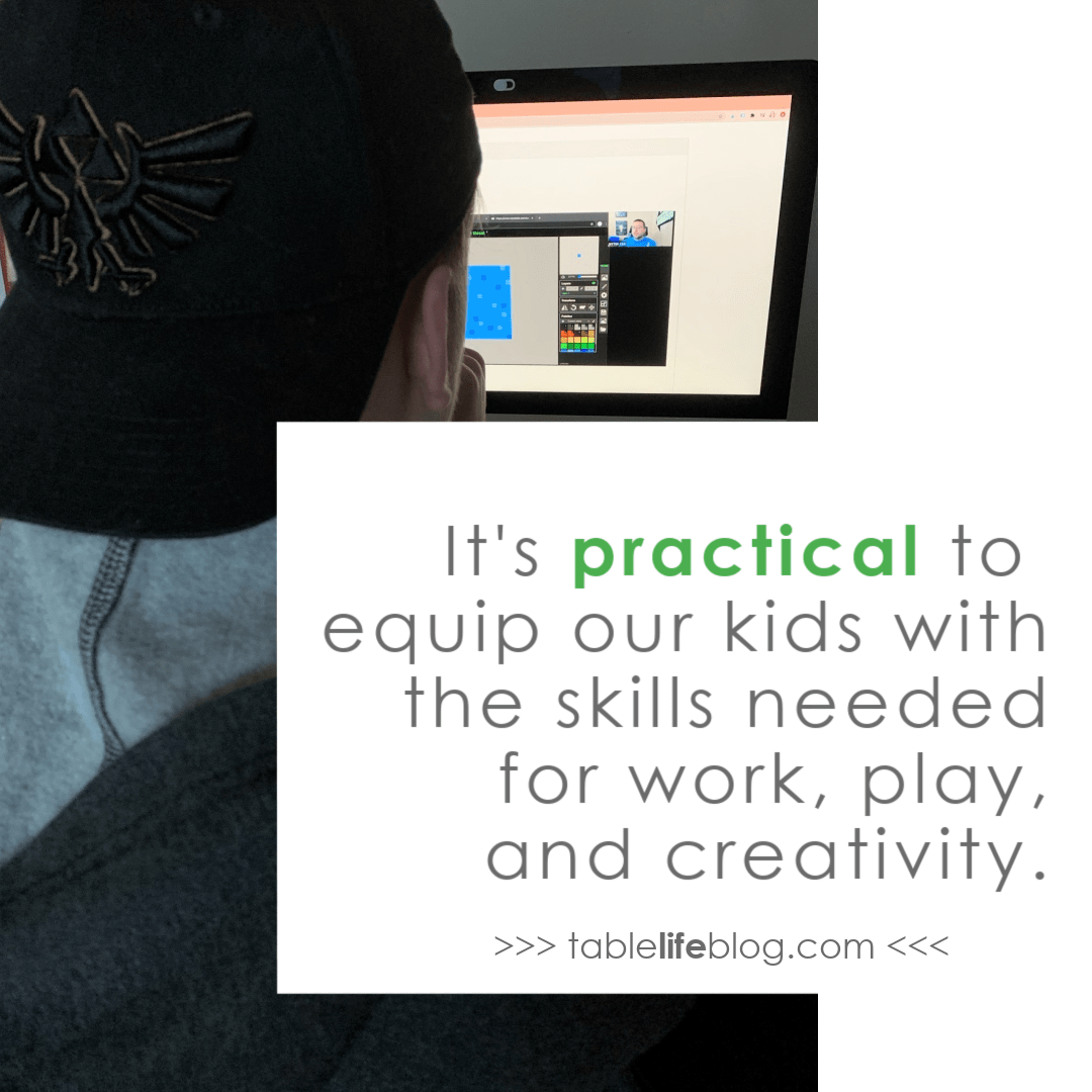 It's practical to equip our kids with the skills needed for work, play, and creativity.