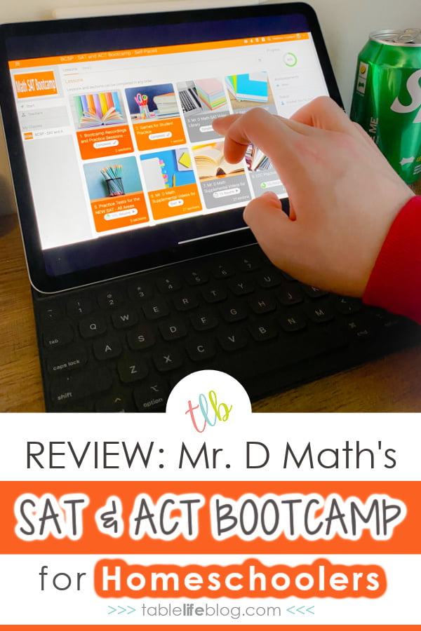 Help your homeschooler reduce ACT and SAT-related stress with self-paced SAT and ACT Bootcamp from Mr. D Math.
